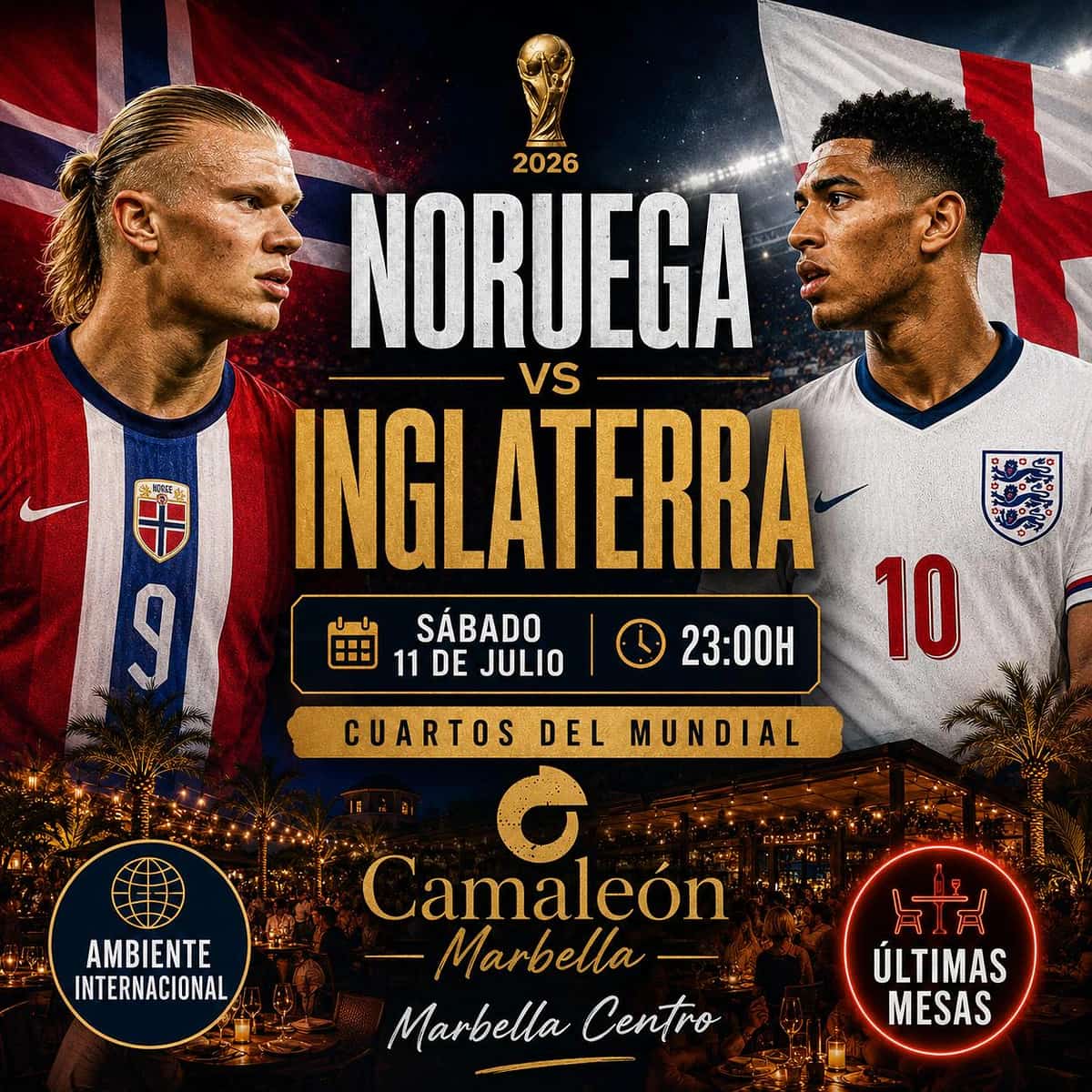 Poster for Norway vs England at Camaleón Marbella on Saturday 11 July at 11:00 PM, a World Cup quarter-final with last tables and an international atmosphere in Marbella centre.