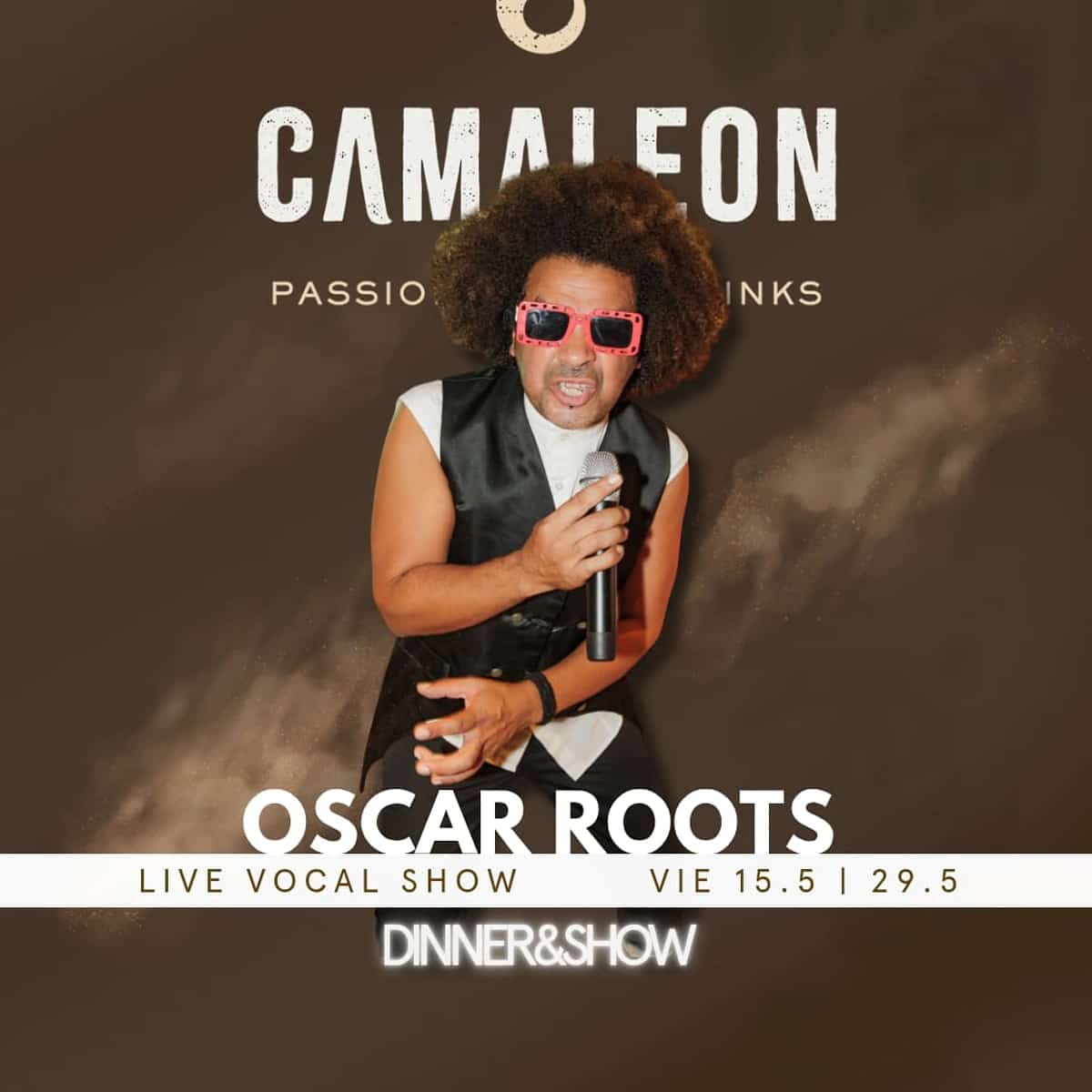 Cartel de Oscar Roots en Restaurante Camaleón Marbella anunciando un live vocal show y Dinner & Show para el 29 de mayo.