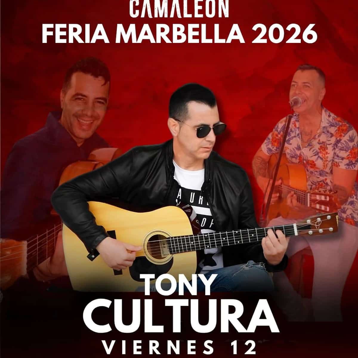 Red Marbella Fair 2026 poster at Camaleón featuring Tony Cultura playing guitar and promoting a live performance on Friday the 12th from 16:30.